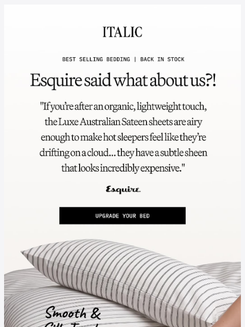 italic newsletter: Esquire Said What About Our Bedding?!