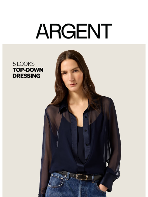 argentwork newsletter: Trending | Top-Down Dressing
