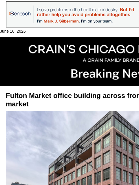 crainalerts newsletter: Fulton Market office building hits the market