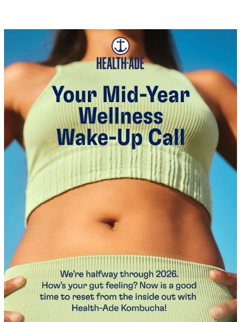 health-ade newsletter: Gut check: How are you feeling?