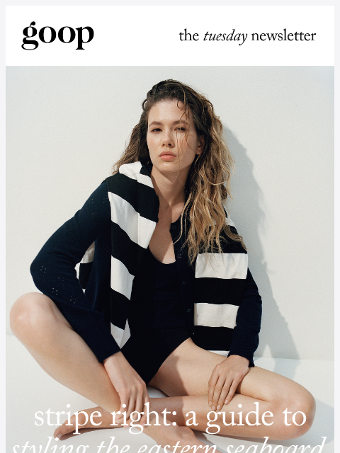 goop newsletter: the Tuesday newsletter