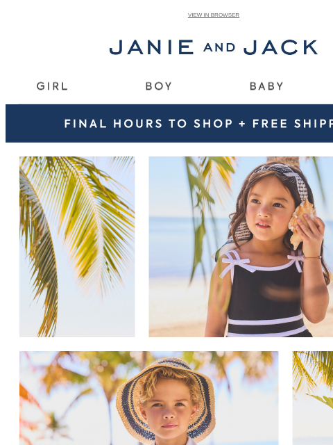 janieandjack newsletter: Final hours to shop our sitewide sale