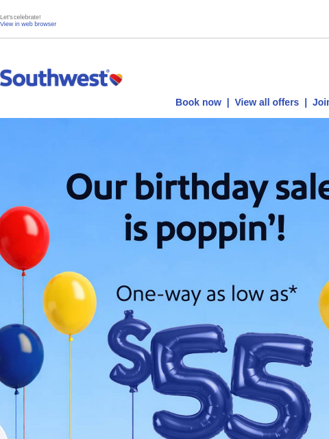 southwest newsletter: $55 sale fares for our 55th birthday.