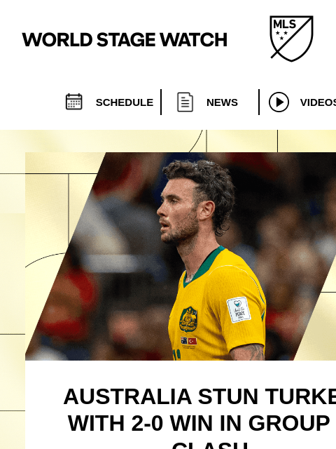 mlssoccer newsletter: Australia power past Turkey and Cape Verde defy th...
