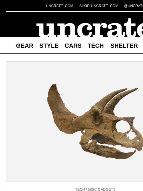 uncrate newsletter: Jurassic Finance Fossil Investment Platform & more
