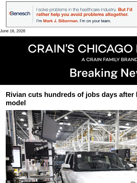 crainalerts newsletter: Rivian cuts hundreds of jobs days after launching ...