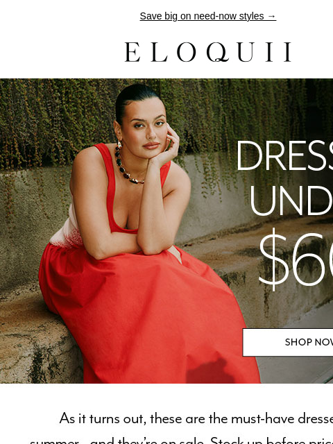 eloquii newsletter: Wear-now dresses *under* $60