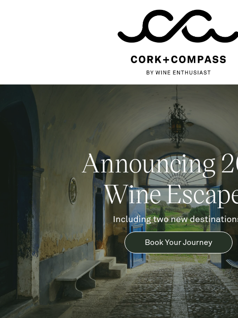 wineenthusiast newsletter: Your Dream Wine Trip is Here