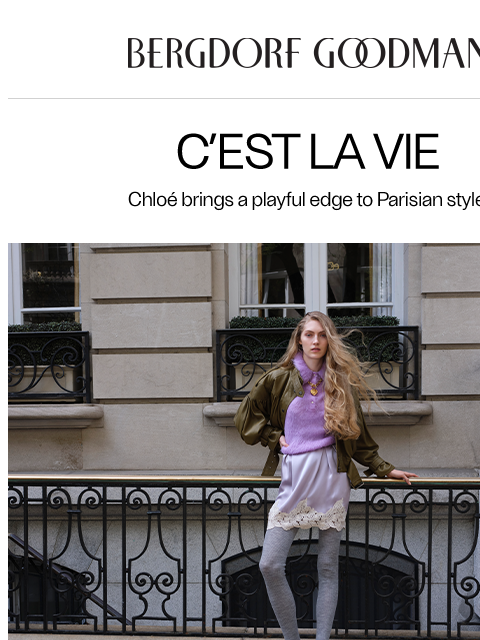 bergdorfgoodman newsletter: Spotlight: Chloé Pre-Fall ‘26
