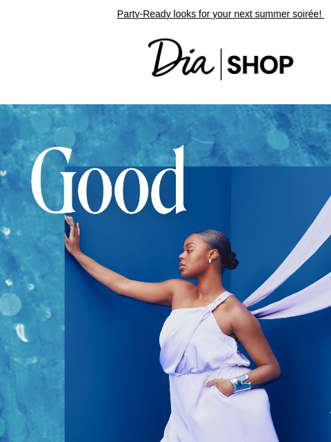 Party-Ready looks for your next summer soirée! Dia & Co Shop Style freedom through a life well-lived. TOPS DRESSES NEW ARRIVALS SALE Recipient: brands.news.subscription@gmail.com View in Your