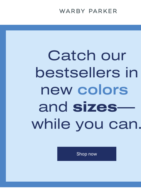 warbyparker newsletter: Favorite frames in new shades!