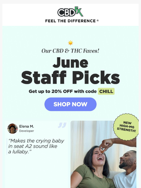 cbdfx newsletter: June Staff Picks: See what products your CBDfx pal...