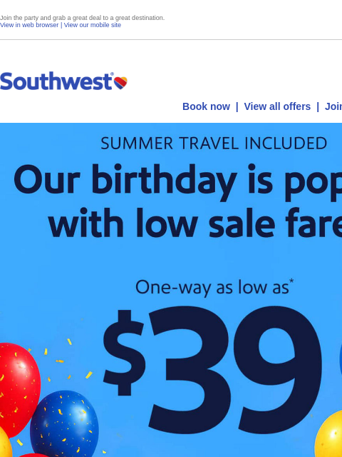 southwest newsletter: $39 birthday sale-ebration is on! 🎉