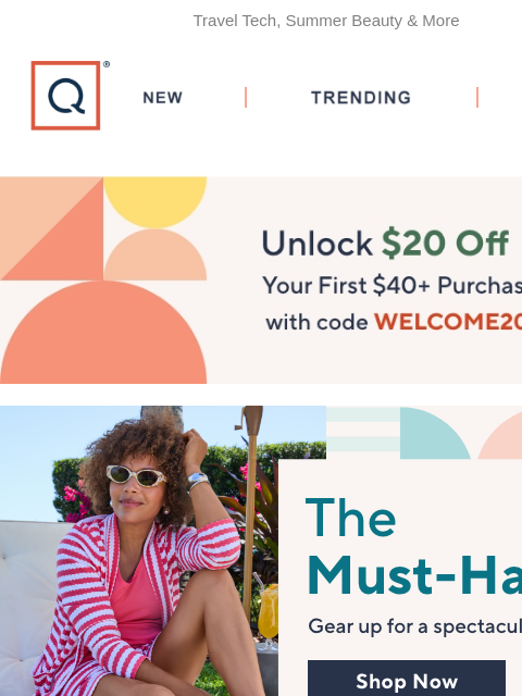 qvcemail newsletter: Must-Haves for a Great Summer