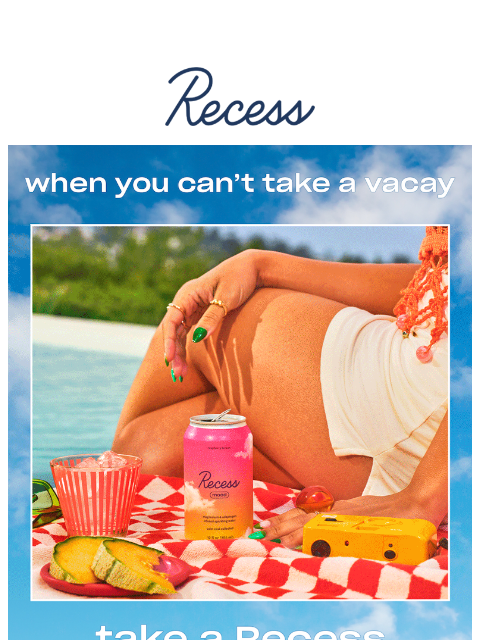 takearecess newsletter: PTO in a can