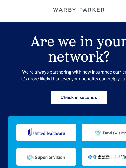 warbyparker newsletter: We’re in more insurance networks!