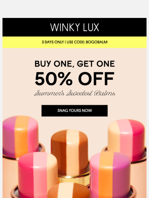 winkylux newsletter: BOGO 50% OFF Lip Balm? Yes, Please ☀️