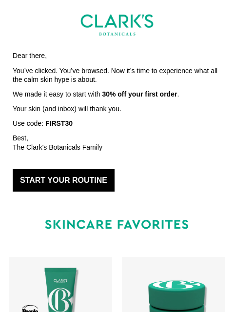 clarksbotanicals newsletter: Not sure where to start? Here’s 30% off.