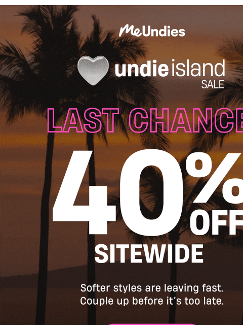 meundies newsletter: The Undie Island Sale Finale