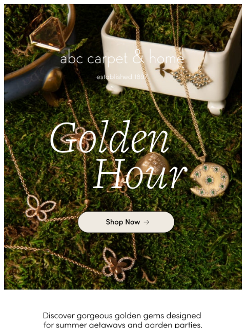 abchome newsletter: Golden Hour: Jewels of Summer