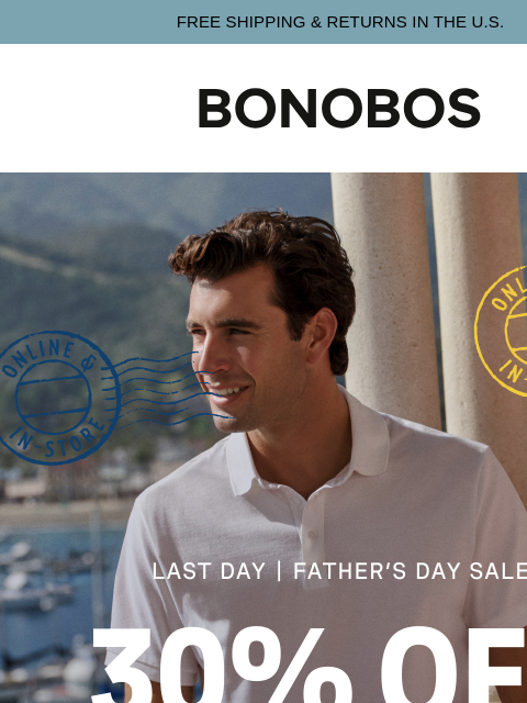 bonobos newsletter: Last Day: 30% Off Father’s Day Sale