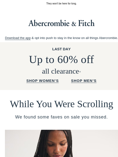 abercrombie newsletter: Saved these sale picks just for you.