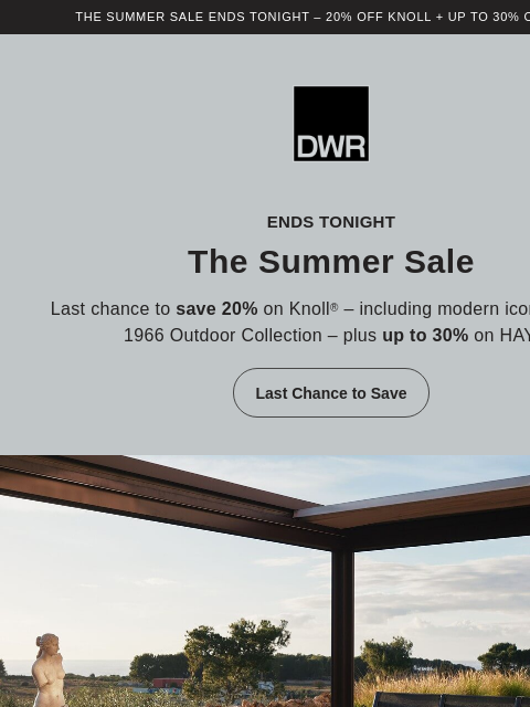 dwr newsletter: Final day: save 20% on Knoll + up to 30% on HAY