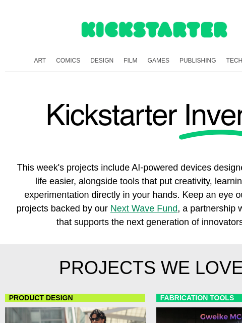 kickstarter newsletter: The next wave is already here