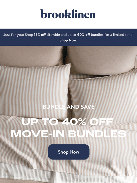 brooklinen newsletter: Up to 40% Off Bundles? Say Less.