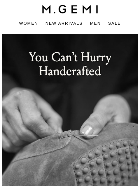mgemi newsletter: We Only Make 60 Pairs Of The Felize Per Day