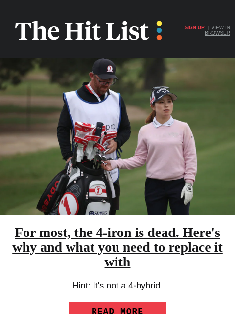 golfdigest newsletter: Why the 4-iron is dead