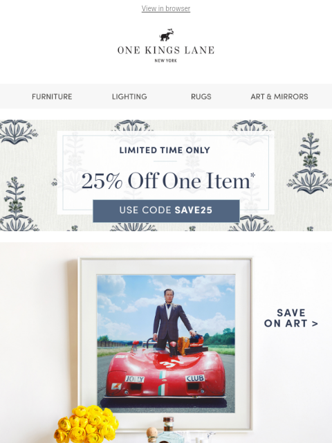 onekingslane newsletter: 25% Off The Finishing Touch You’ve Been Eyeing ✨