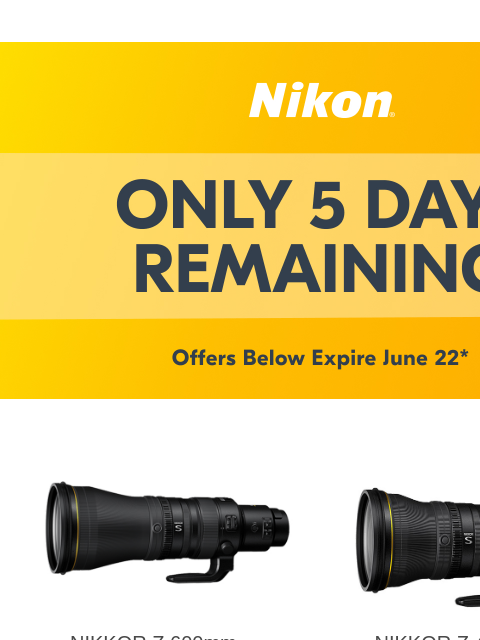 nikon newsletter: These discounts wrap up in 5 days