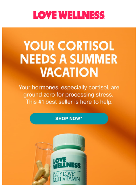 lovewellness newsletter: Your cortisol-friendly summer