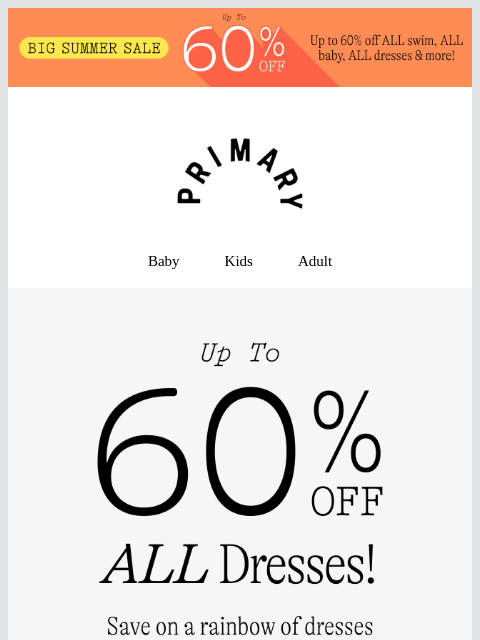 primary newsletter: 🎉 PSA: ALL Dresses on Sale! 🎉