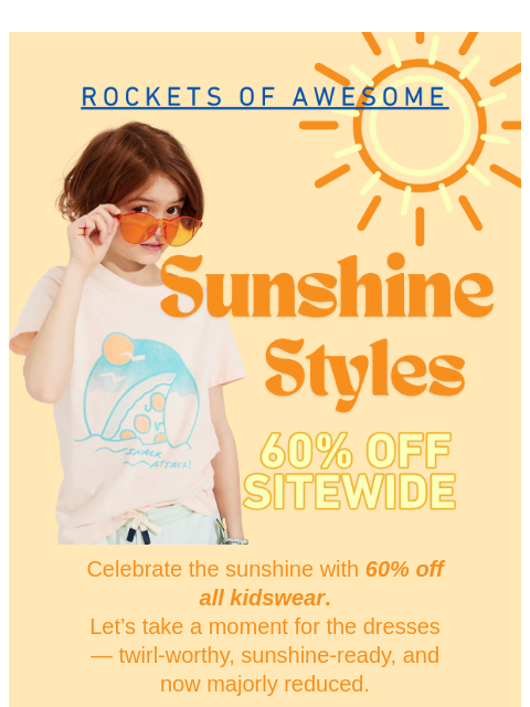 rocketsofawesome newsletter: Sunshine Styles ☀️