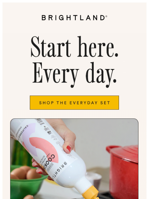 brightland newsletter: ICYMI: Our New Everyday Oil is Here!