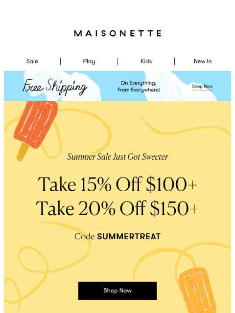 maisonette newsletter: Don’t Miss It: Take An Extra 20% Off