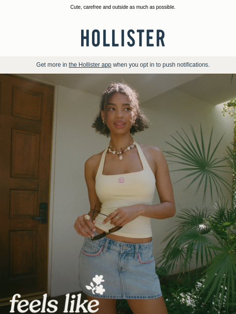 hollisterco newsletter: The summer effect.