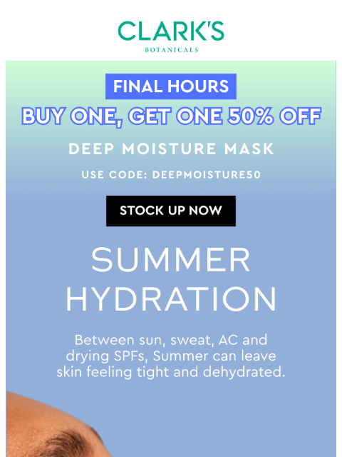 clarksbotanicals newsletter: Final Hours: BOGO 50% Off Ends Tonight