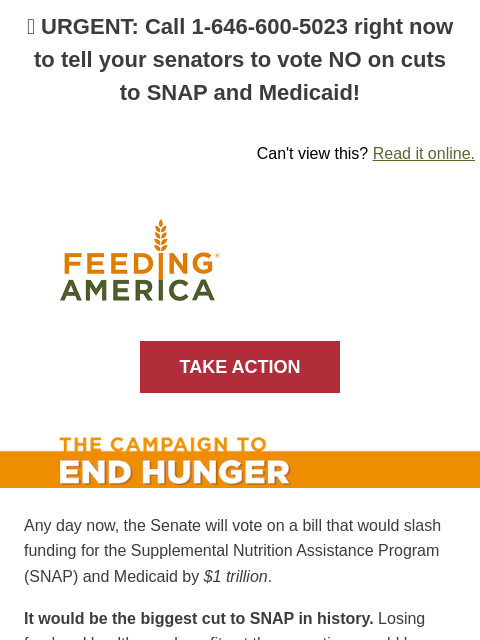 feedingamerica newsletter: 🚨 Last chance to stop catastrophic cuts to SNAP &...