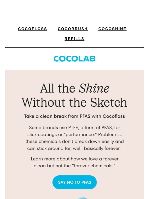 cocolab newsletter: No PFAS, on purpose.