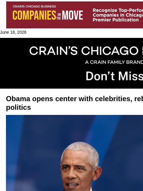 crainalerts newsletter: Obama Presidential Center makes its debut