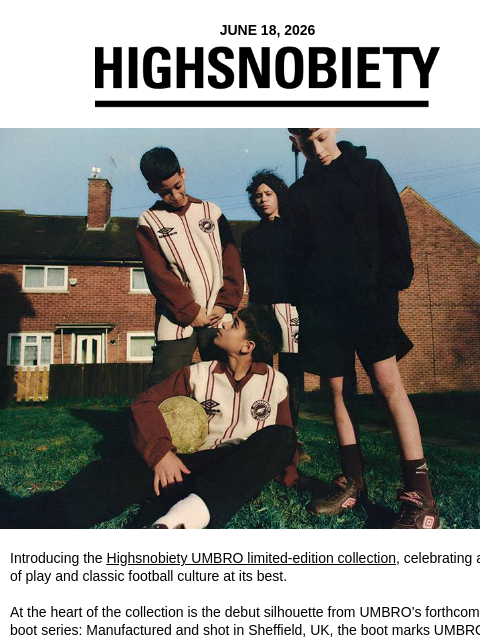 highsnobiety newsletter: Highsnobiety UMBRO: Now Available
