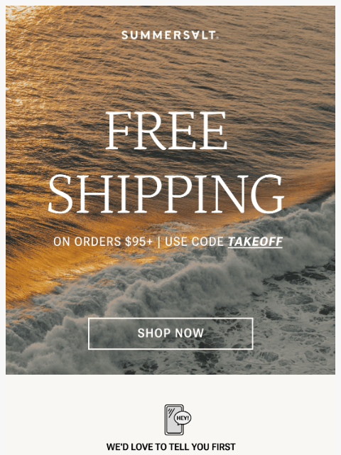 summersalt newsletter: Starts Now: Free Shipping! 🎉