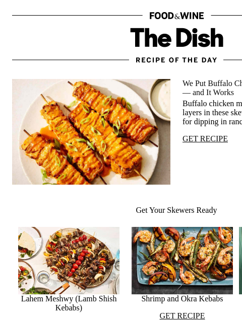 foodandwine newsletter: Buffalo Chicken Tortilla Kebabs