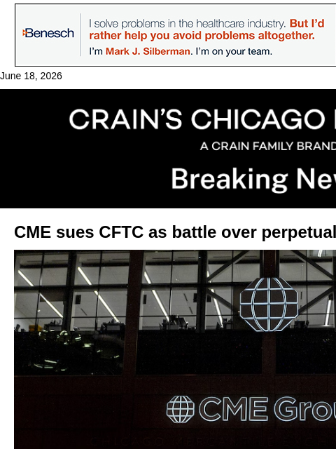 crainalerts newsletter: CME sues feds as battle over perpetual futures hea...