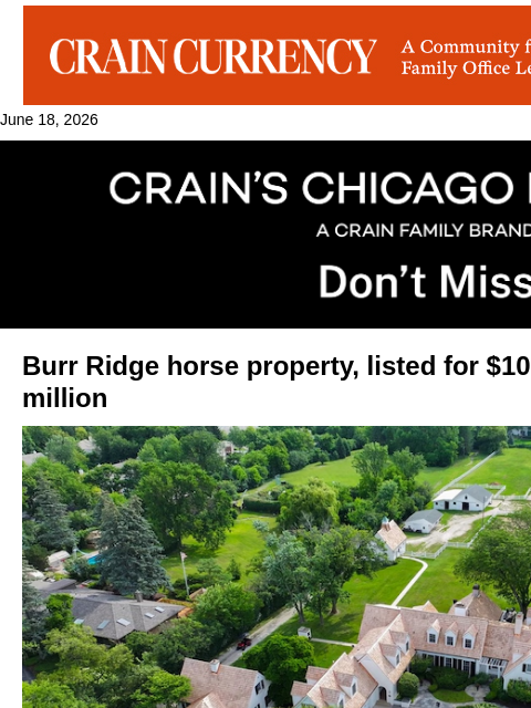 crainalerts newsletter: Burr Ridge horse property sold for $6M