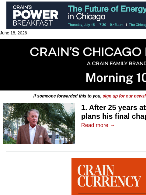 crainalerts newsletter: CME Group CEO plans his final chapter