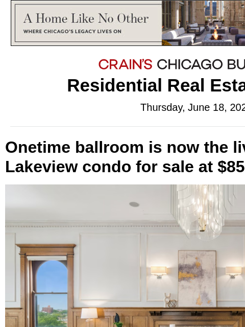 crainalerts newsletter: Former ballroom now a Lakeview condo